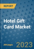 Hotel Gift Card Market - Global Industry Analysis, Size, Share, Growth, Trends, and Forecast 2031 - By Product, Technology, Grade, Application, End-user, Region: (North America, Europe, Asia Pacific, Latin America and Middle East and Africa)- Product Image