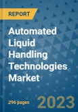 Automated Liquid Handling Technologies Market - Global Industry Analysis, Size, Share, Growth, Trends, and Forecast 2031 - By Product, Technology, Grade, Application, End-user, Region: (North America, Europe, Asia Pacific, Latin America and Middle East and Africa)- Product Image