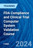 FDA Compliance and Clinical Trial Computer System Validation Course (Recorded)- Product Image