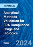 Analytical Methods Validation for FDA Compliance Drugs and Biologics (ONLINE EVENT: July 22-23, 2024)- Product Image