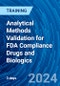 Analytical Methods Validation for FDA Compliance Drugs and Biologics (Recorded) - Product Thumbnail Image