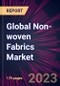Global Non-woven Fabrics Market 2024-2028 - Product Image