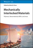 Mechanically Interlocked Materials. Polymers, Nanomaterials, MOFs, and more. Edition No. 1- Product Image