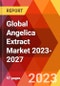 Global Angelica Extract Market 2023-2027 - Product Image