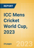 ICC Mens Cricket World Cup, 2023 - Post Event Analysis- Product Image