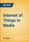 Internet of Things (IoT) in Media - Thematic Intelligence - Product Thumbnail Image