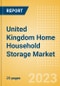 United Kingdom (UK) Home Household Storage Market Size and Growth, Online Sales and Penetration to 2027 - Product Thumbnail Image
