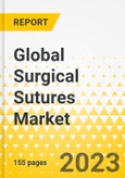 Global Surgical Sutures Market: Focus on Applications, End Users, Products, Types and Over 14 Countries' Data - Analysis and Forecast, 2024-2033- Product Image