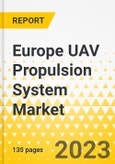 Europe UAV Propulsion System Market - Analysis and Forecast, 2023-2033- Product Image