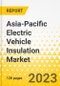 Asia-Pacific Electric Vehicle Insulation Market - Analysis and Forecast, 2023-2032 - Product Image