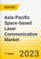 Asia-Pacific Space-based Laser Communication Market - Analysis and Forecast, 2023-2033 - Product Thumbnail Image
