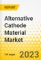 Alternative Cathode Material Market - A Global and Regional Analysis: Focus on Battery Type, End User, Material Type, and Country-Level Analysis - Analysis and Forecast, 2023-2032 - Product Image