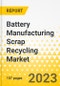 Battery Manufacturing Scrap Recycling Market - A Global and Regional Analysis: Focus on Application, Scrap Source, Recycling Technology, and Regional and Country-Level Analysis - Analysis and Forecast, 2023-2032 - Product Image