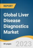 Global Liver Disease Diagnostics Market Size, Share & Trends Analysis Report by Diagnosis Technique (Imaging, Laboratory Tests, Endoscopy, Biopsy, Others), End-use (Hospitals, Laboratories, Others), Region, and Segment Forecasts, 2023-2030- Product Image
