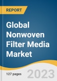 Global Nonwoven Filter Media Market Size, Share & Trends Analysis Report by Technology (Spunbond, Meltblown, Wetlaid, Needlepunch), Application (Transportation, Manufacturing, HVAC, Healthcare, F&B), Region, and Segment Forecasts, 2023-2030- Product Image