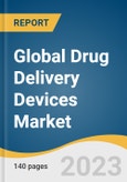 Global Drug Delivery Devices Market Size, Share & Trends Analysis Report by Application (Oncology, Infectious Diseases), Route Of Administration (Oral, Transdermal, Injectable), End-use, Region, and Segment Forecasts, 2024-2030- Product Image