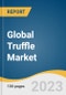 Global Truffle Market Size, Share & Trends Analysis Report by Product (Black Truffle, White Truffle), Nature (Organic, Conventional), Form, Distribution Channel, End-use, Region, and Segment Forecasts, 2023-2030 - Product Image