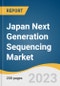 Japan Next Generation Sequencing Market Size, Share & Trends Analysis Report by Technology (Targeted Sequencing & Resequencing), Product (Platforms, Consumables) by Application, Workflow, End-use, and Segment Forecasts, 2024-2030 - Product Thumbnail Image