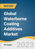 Global Waterborne Coating Additives Market Size, Share & Trends Analysis Report by Product (Wetting & Dispersion Agents, Defoaming, Rheology Modifiers, Flow Additives), Application, Region, and Segment Forecasts, 2023-2030- Product Image