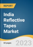 India Reflective Tapes Market Size, Share & Trends Analysis Report by Application (Automobile, Building & Construction, Clothing, Others), Product (Engineer Grade Glass Bead Reflective Tape, High Intensity Glass Bead Reflective Tape), and Segment Forecasts, 2023-2030- Product Image
