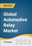 Global Automotive Relay Market Size, Share & Trends Analysis Report by Product (PCB Relay, Plug-in Relay, High Voltage Relay, Others), Vehicle Type, Application (Resistive Loads, Capacitive Loads, Inductive Loads), Region, and Segment Forecasts, 2023-2030- Product Image