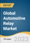 Global Automotive Relay Market Size, Share & Trends Analysis Report by Product (PCB Relay, Plug-in Relay, High Voltage Relay, Others), Vehicle Type, Application (Resistive Loads, Capacitive Loads, Inductive Loads), Region, and Segment Forecasts, 2023-2030 - Product Image