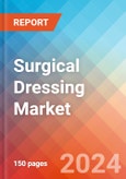 Surgical Dressing - Market Insights, Competitive Landscape, and Market Forecast - 2028- Product Image