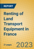 Renting of Land Transport Equipment in France- Product Image