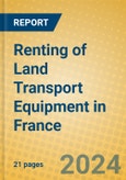 Renting of Land Transport Equipment in France- Product Image