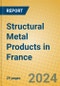 Structural Metal Products in France - Product Image