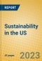 Sustainability in the US - Product Image