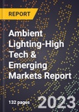 2024 Global Forecast for Ambient Lighting (2025-2030 Outlook)-High Tech & Emerging Markets Report- Product Image