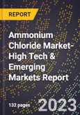 2024 Global Forecast for Ammonium Chloride Market (2025-2030 Outlook)-High Tech & Emerging Markets Report- Product Image