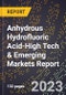 2024 Global Forecast for Anhydrous Hydrofluoric Acid (2025-2030 Outlook)-High Tech & Emerging Markets Report - Product Thumbnail Image