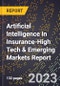 2024 Global Forecast for Artificial Intelligence (Ai) In Insurance (2025-2030 Outlook)-High Tech & Emerging Markets Report - Product Image