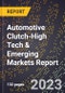 2024 Global Forecast for Automotive Clutch (2025-2030 Outlook)-High Tech & Emerging Markets Report - Product Image