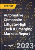 2024 Global Forecast for Automotive Composite Liftgate (2025-2030 Outlook)-High Tech & Emerging Markets Report- Product Image
