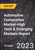 2024 Global Forecast for Automotive Composites Market (2025-2030 Outlook)-High Tech & Emerging Markets Report- Product Image