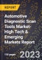 2024 Global Forecast for Automotive Diagnostic Scan Tools Market (2025-2030 Outlook)-High Tech & Emerging Markets Report - Product Image