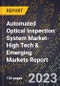 2024 Global Forecast for Automated Optical Inspection System Market (2025-2030 Outlook)-High Tech & Emerging Markets Report - Product Thumbnail Image