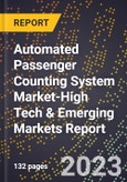 2024 Global Forecast for Automated Passenger Counting System Market (2025-2030 Outlook)-High Tech & Emerging Markets Report- Product Image
