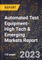 2024 Global Forecast for Automated Test Equipment (2025-2030 Outlook)-High Tech & Emerging Markets Report - Product Thumbnail Image