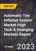 2024 Global Forecast for Automatic Tire Inflation System Market (2025-2030 Outlook)-High Tech & Emerging Markets Report- Product Image