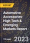 2024 Global Forecast for Automotive Accessories (2025-2030 Outlook)-High Tech & Emerging Markets Report - Product Thumbnail Image
