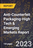 2024 Global Forecast for Anti-Counterfeit Packaging (Food And Beverages) (2025-2030 Outlook)-High Tech & Emerging Markets Report- Product Image
