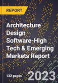 2024 Global Forecast for Architecture Design Software (2025-2030 Outlook)-High Tech & Emerging Markets Report- Product Image