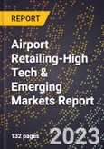 2024 Global Forecast for Airport Retailing (2025-2030 Outlook)-High Tech & Emerging Markets Report- Product Image