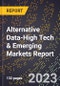 2024 Global Forecast for Alternative Data (2025-2030 Outlook)-High Tech & Emerging Markets Report - Product Image