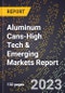 2024 Global Forecast for Aluminum Cans (2025-2030 Outlook)-High Tech & Emerging Markets Report - Product Thumbnail Image
