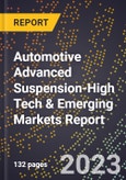 2024 Global Forecast for Automotive Advanced Suspension (2025-2030 Outlook)-High Tech & Emerging Markets Report- Product Image